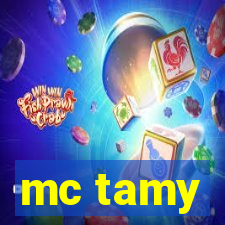 mc tamy