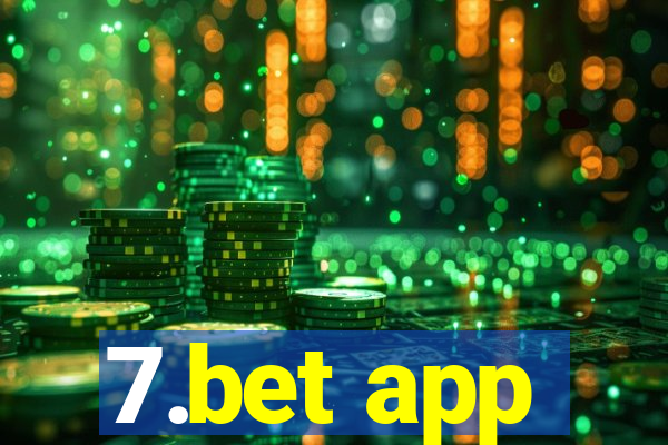 7.bet app