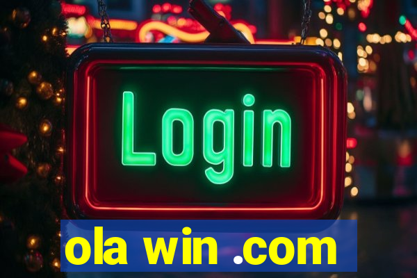 ola win .com