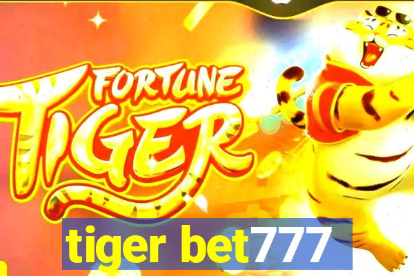 tiger bet777