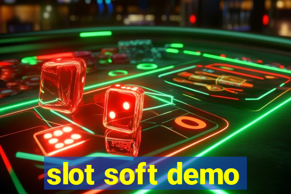 slot soft demo