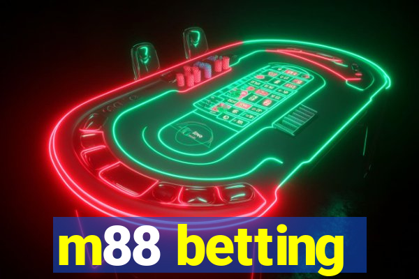 m88 betting