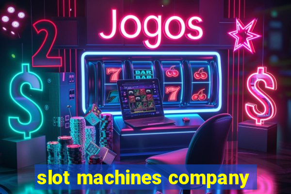 slot machines company