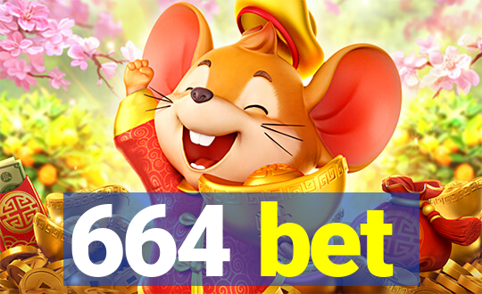 664 bet