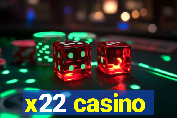 x22 casino