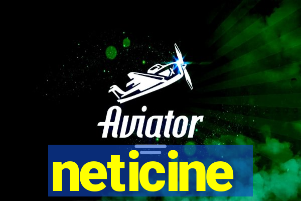 neticine