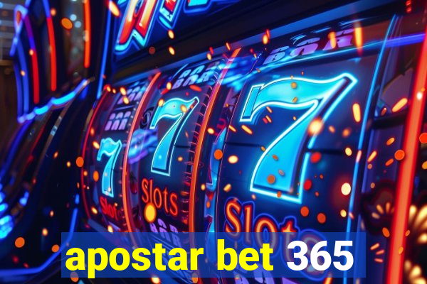 apostar bet 365