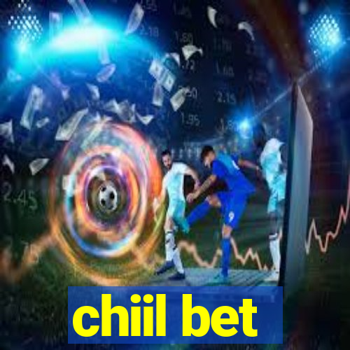 chiil bet