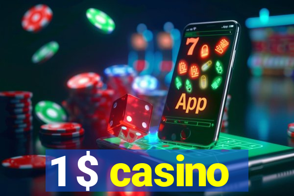 1 $ casino