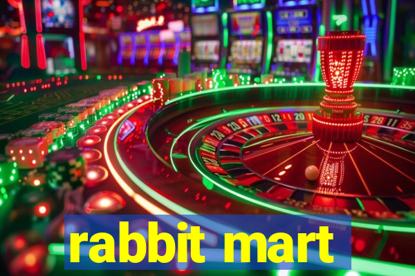 rabbit mart