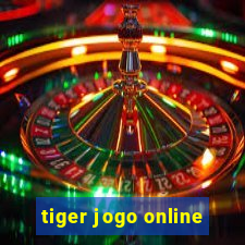 tiger jogo online