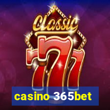 casino 365bet