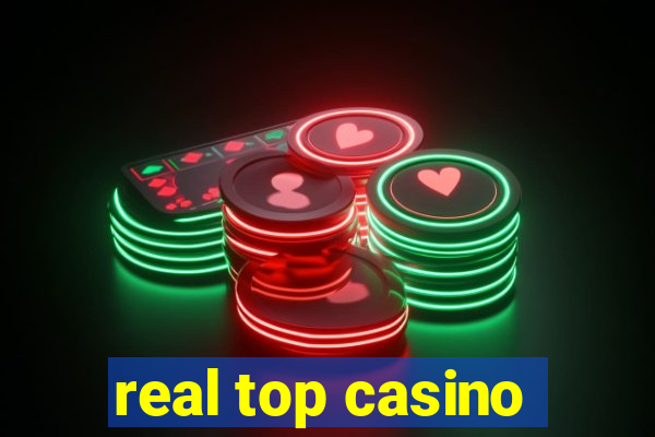 real top casino