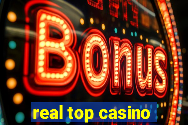 real top casino