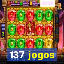 137 jogos