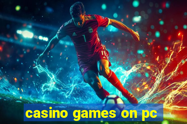 casino games on pc