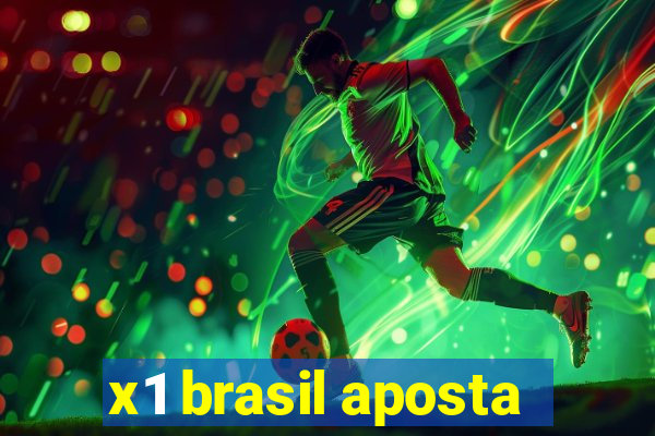 x1 brasil aposta