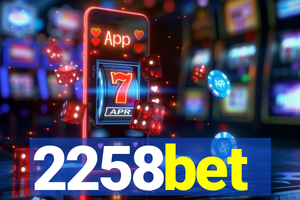 2258bet