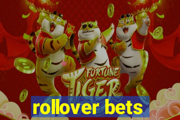 rollover bets