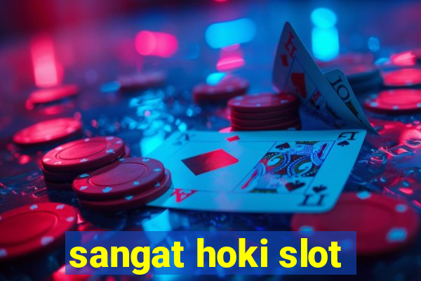 sangat hoki slot