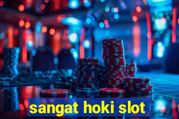 sangat hoki slot