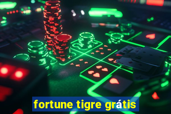 fortune tigre grátis