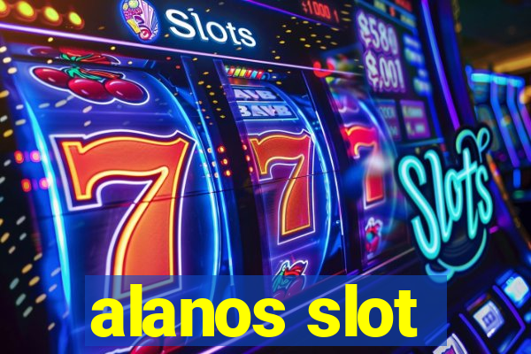 alanos slot