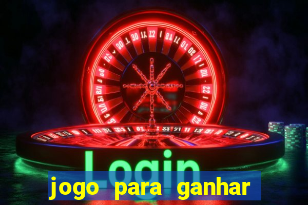 jogo para ganhar dinheiro sem depositar dinheiro