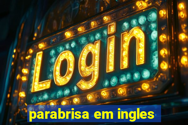 parabrisa em ingles