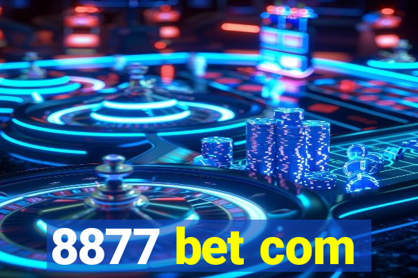 8877 bet com