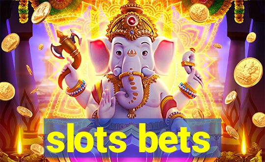 slots bets