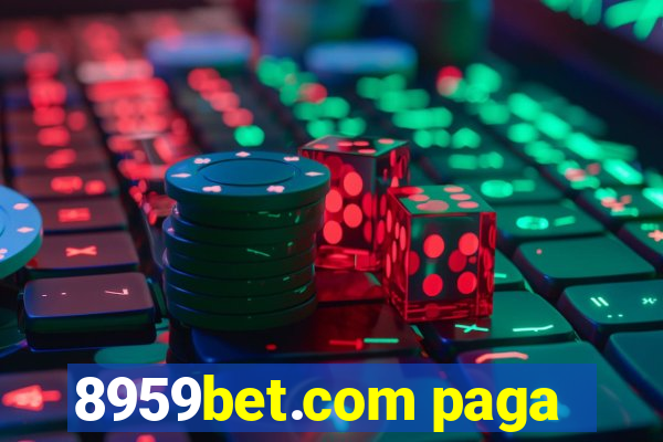 8959bet.com paga