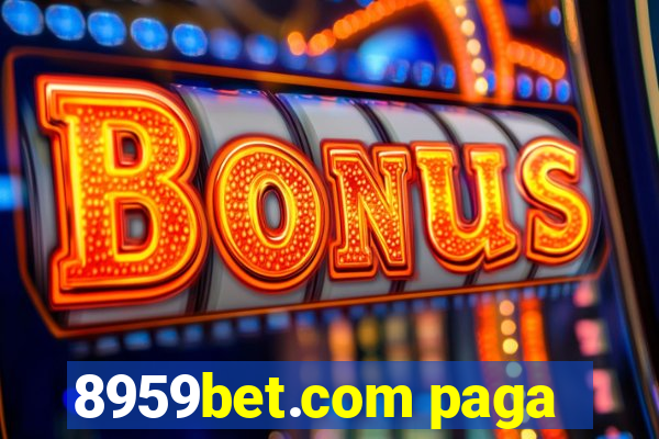 8959bet.com paga