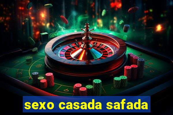 sexo casada safada