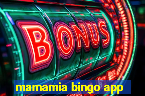 mamamia bingo app