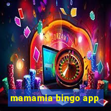 mamamia bingo app