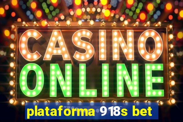 plataforma 918s bet