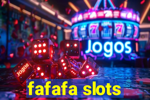 fafafa slots