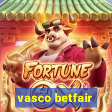 vasco betfair