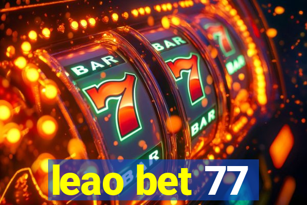 leao bet 77