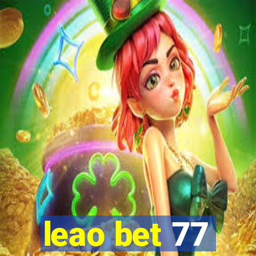 leao bet 77