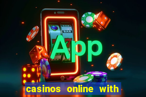 casinos online with real money