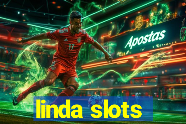 linda slots