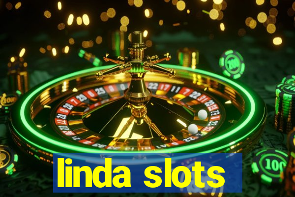 linda slots