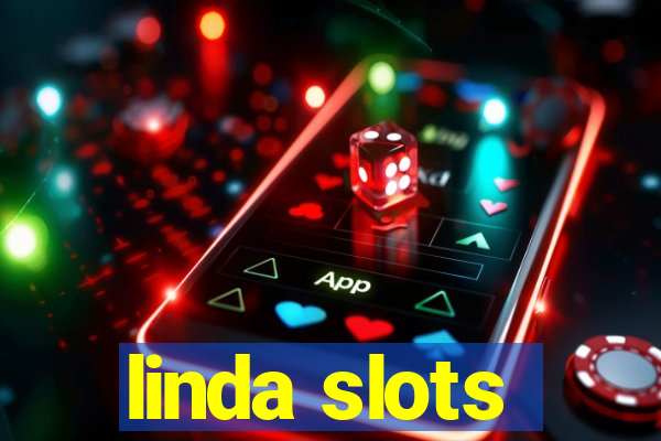 linda slots