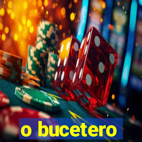 o bucetero