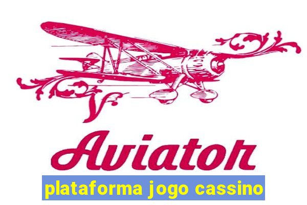 plataforma jogo cassino