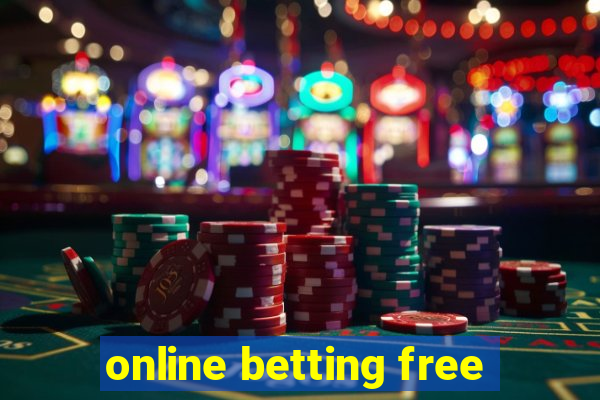 online betting free