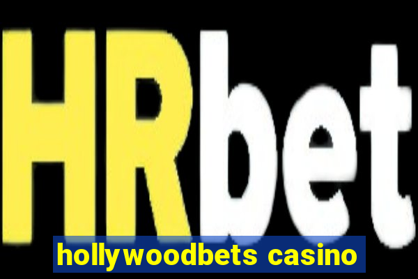 hollywoodbets casino