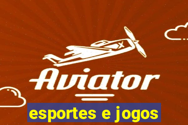 esportes e jogos